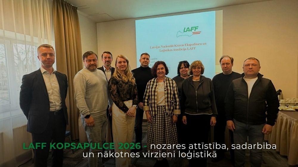 LAFF kopsapulce 2026 - nozares attīstība, sadarbība un nākotnes virzieni loģistikā
